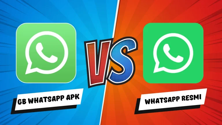 GB WhatsApp APK vs WhatsApp Resmi