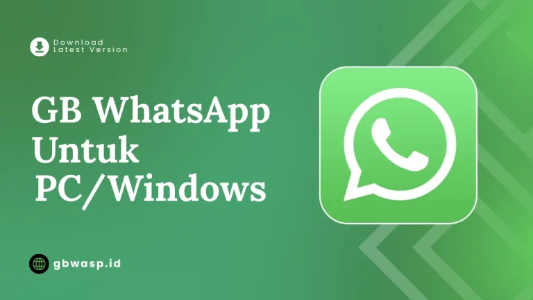 GB WhatsApp Untuk PC/Windows