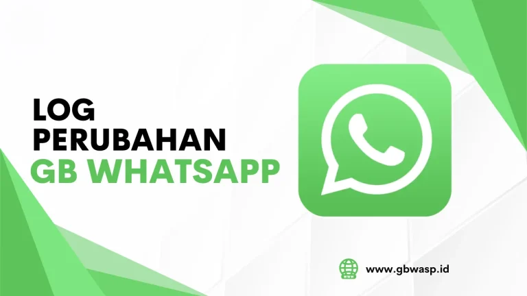 Log Perubahan GB WhatsApp