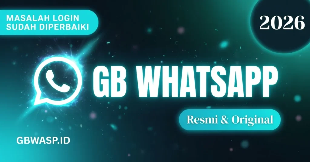 GB WhatsApp APK Resmi, original, whatsppgb, 2026